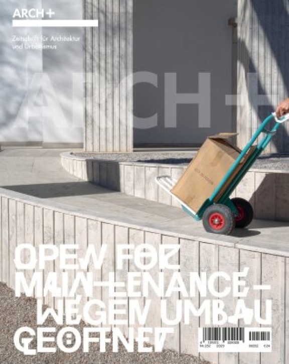 Arch+ 252 - Wegen Umbau geöffnet / Open for Maintenance