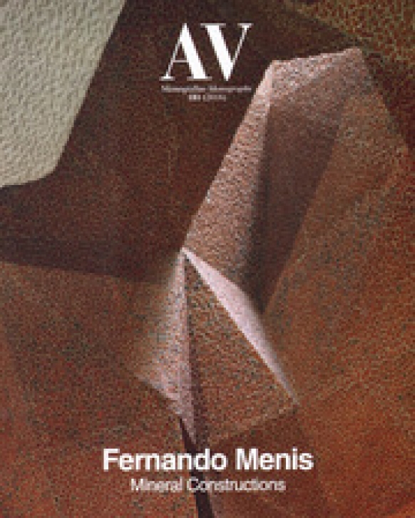Fernando Menis: Mineral Constructions (AV Monographs 181)