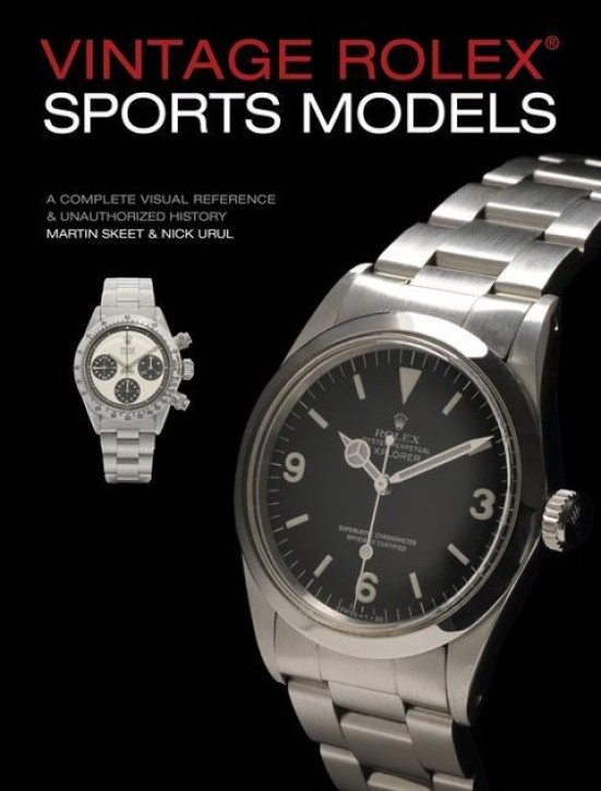 Vintage Rolex Sports Models: A Complete Visual Reference & Unauthorized History (4th Edition)