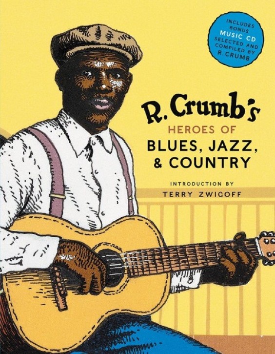 Robert Crumb's Heroes of Blues, Jazz and Country + CD 