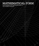 Mathematical Form: John Pickering and The Architecture of the Inversion Principle