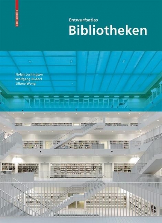 Entwurfsatlas Bibliotheken (Hardcover)