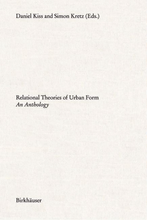 Relational Theories of Urban Form - An Anthology