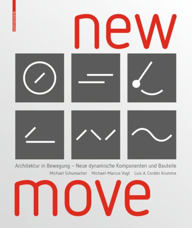 Move und New Move - Architektur in Bewegung
