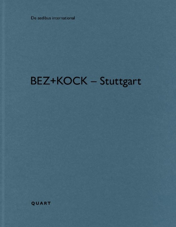 bez+kock - Stuttgart (De Aedibus International ) 
