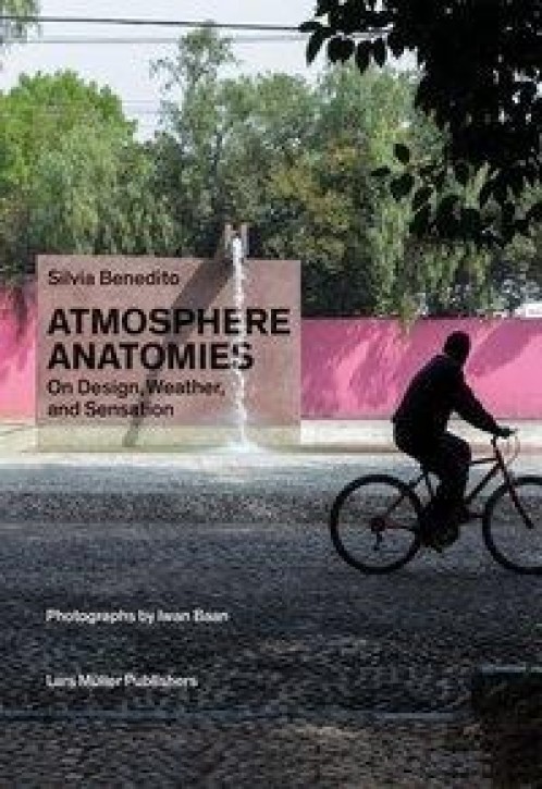 Atmosphere Anatomies - On Design, Weather, and Sensation