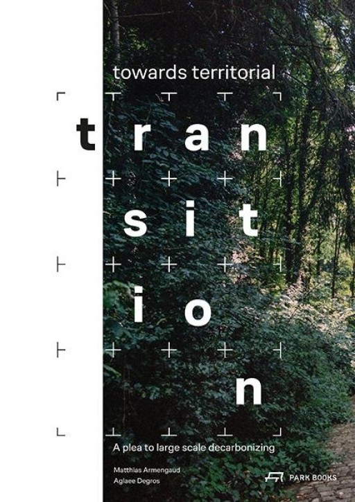 Towards Territorial Transition - A plea to large scale decarbonizing