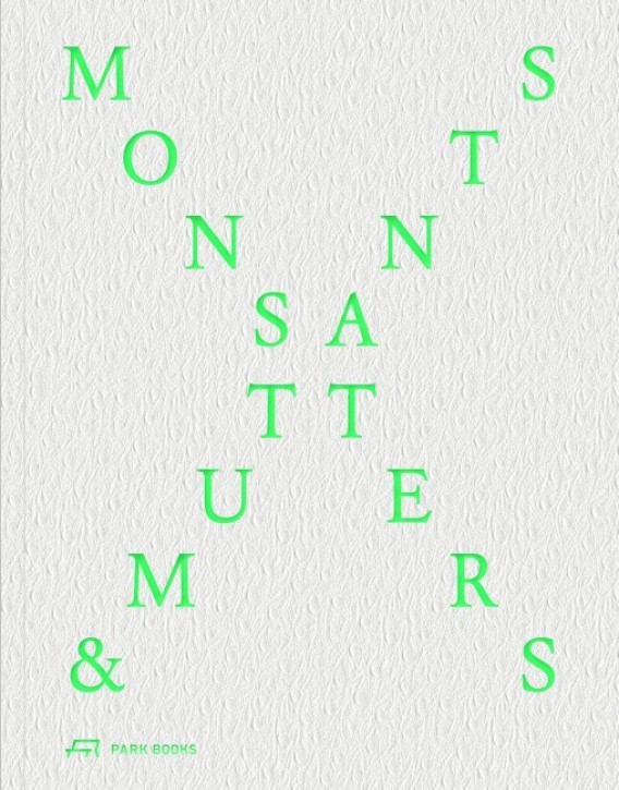 Monsters and Mutants - Explorations in the Architecture-Nature Continuum