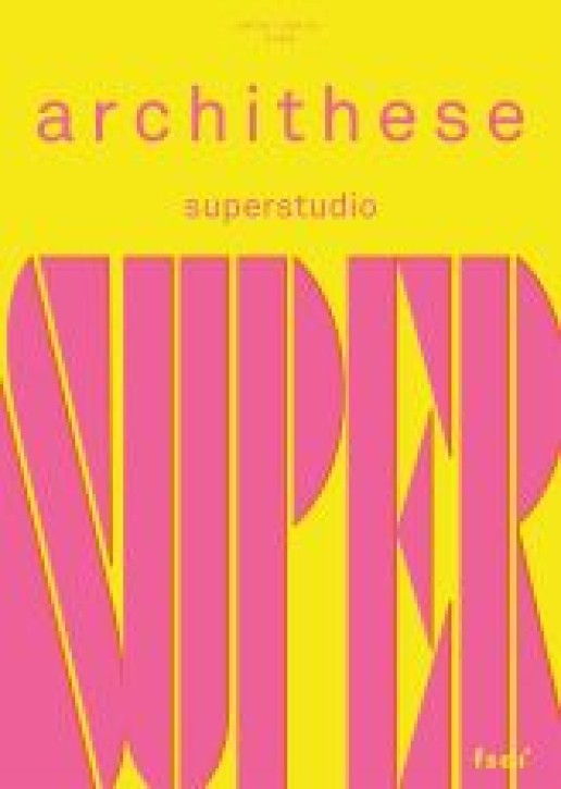 Superstudio (Archithese 3.2025)