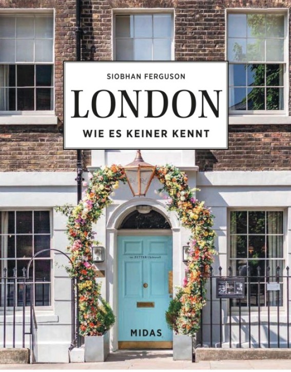 LONDON - Wie es keiner kennt Entdecken Sie die schönsten Orte Londons
