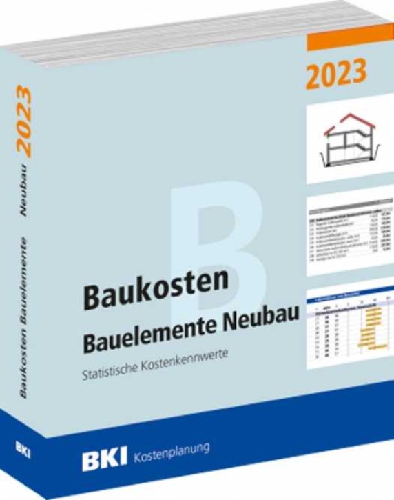 BKI Baukosten Neubau 2023 - Positionen (Teil 3)