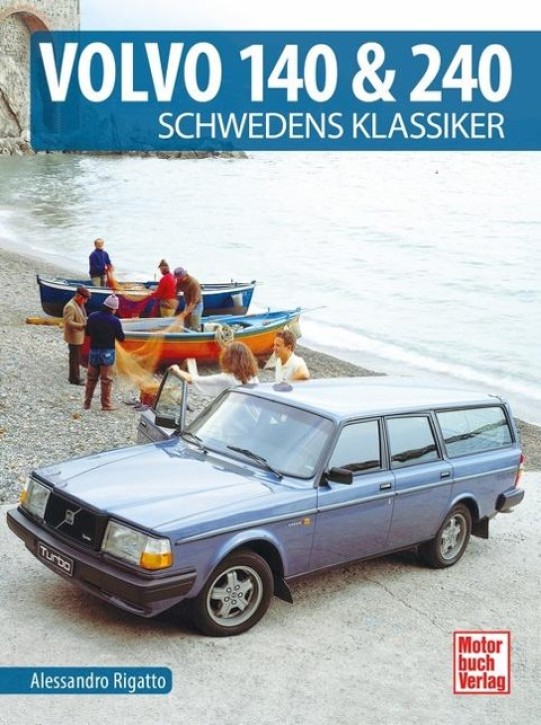 Volvo 140 & 240 - Schwedens Klassiker