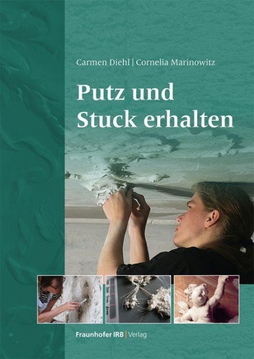 Putz und Stuck erhalten 