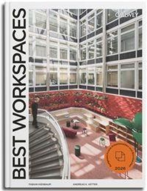 Best Workspaces 2026 - Ausgezeichnete Arbeitswelten und Bürobauten 
