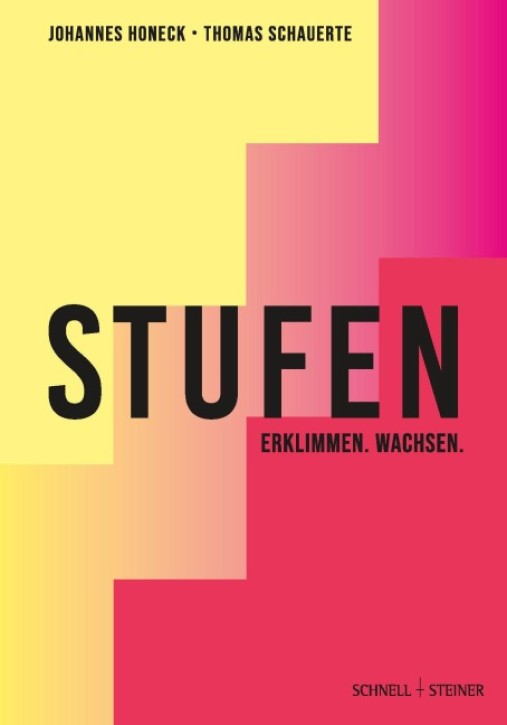 STUFEN - ERKLIMMEN. WACHSEN. 