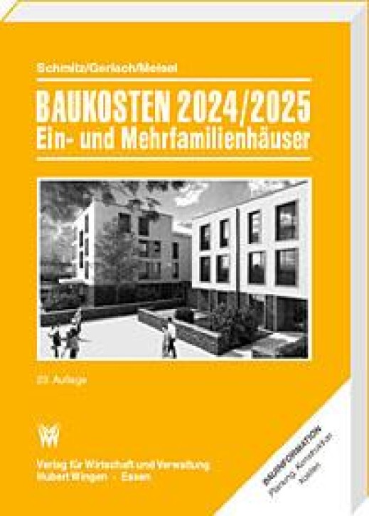Baukosten 2024/2025 - Neubau Ein- und Mehrfamilienhäuser