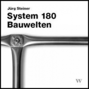 System 180 - Bauwelten
