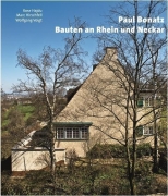 Paul Bonatz - Bauten an Rhein und Neckar