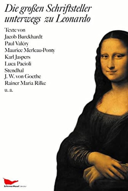 Unterwegs zu Leonardo - Texte von Luca Pacioli bis Karl Jaspers
