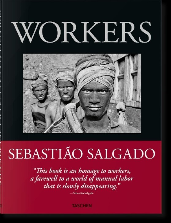 Sebastião Salgado - Workers: An Archaeology of the Industrial Age