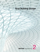 DETAIL engineering 2: Arup Building Design