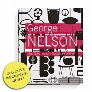 George Nelson - Architekt, Autor, Designer, Lehrer (Deutsche Ausgabe)