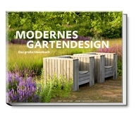 Modernes Gartendesign - Das große Ideenbuch
