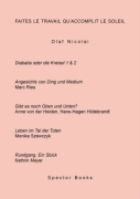 Olaf Nicolai: Faites le travail qu'accomplit le soleil (Deutsche Ausgabe)