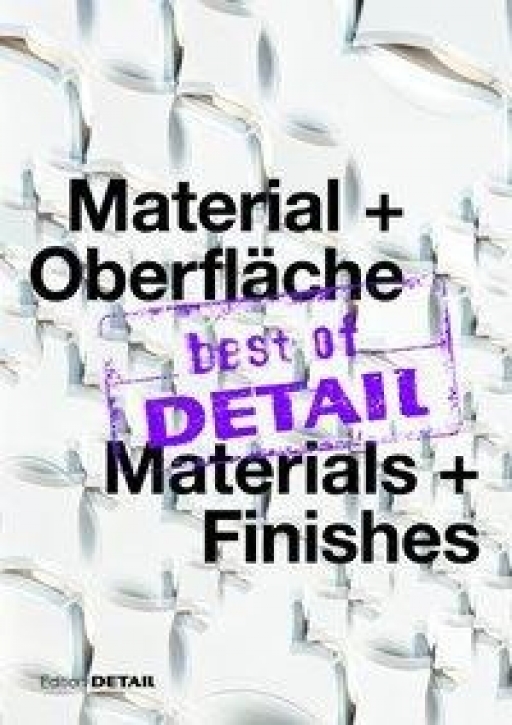 Best of DETAIL: Material + Oberfläche
