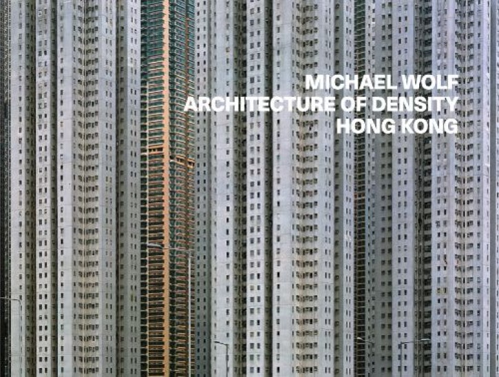 Michael Wolf - Architecture of Density Hong Kong