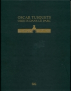 Oscar Tusquets - Obejcts dans le parc
