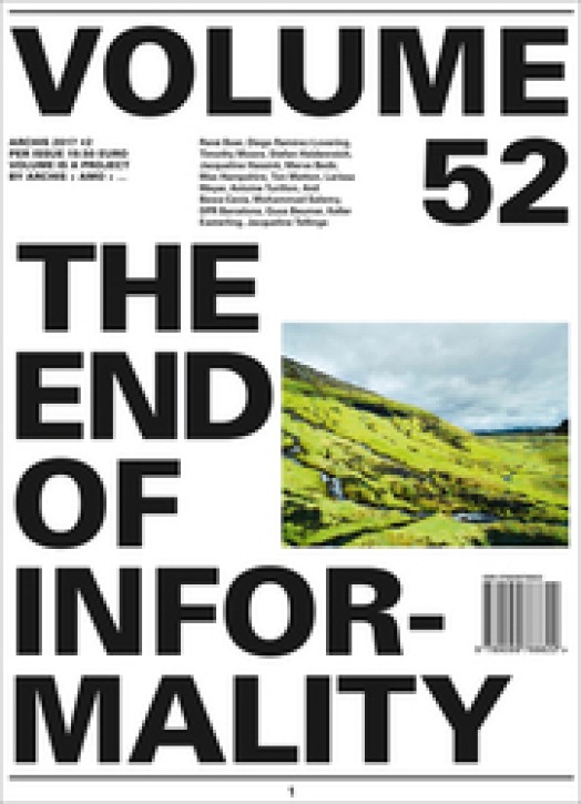 Volume #52 - The End Of Informality
