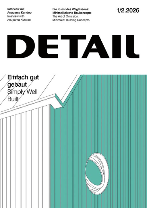 Einfach gut gebaut (DETAIL 1/2.2026)