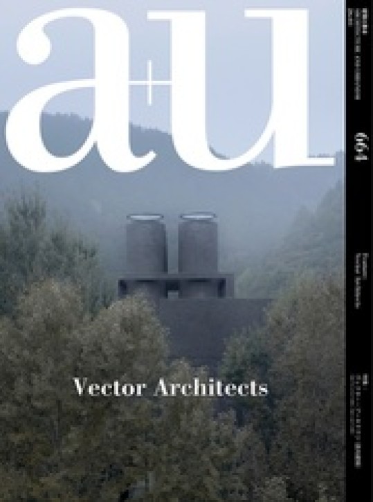 Vector Architects (A+U 664 26:01)