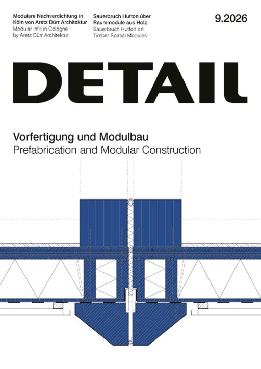 Vorfertigung und Modulbau DETAIL 9.2026