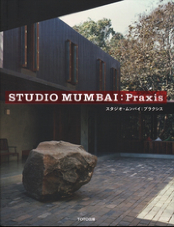 Studio Mumbai - Praxis