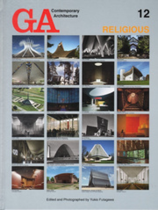 GA Contemporary Architecture 12: Religious