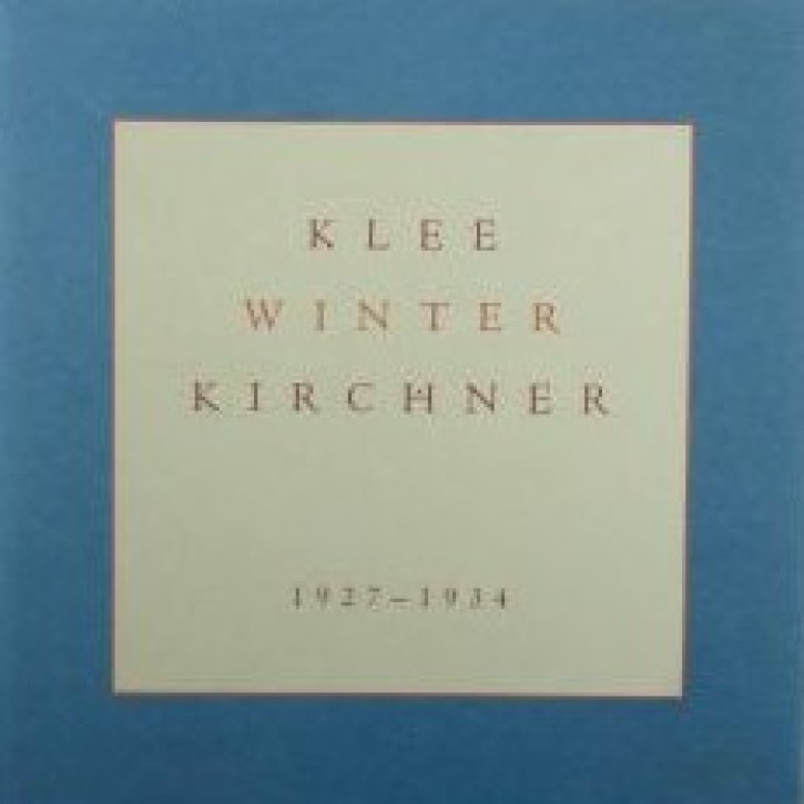 Klee Winter Kirchner 1927-1934