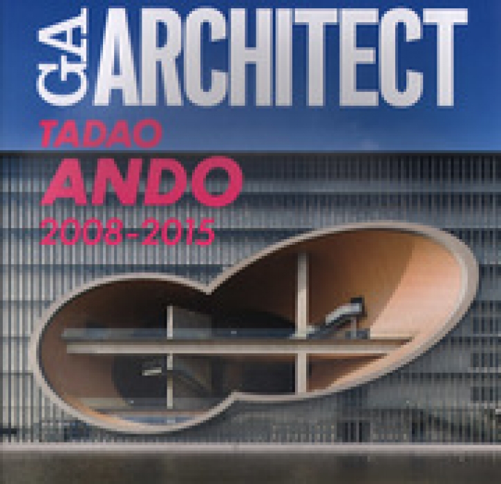 Tadao Ando Volume 5: 2008-2015