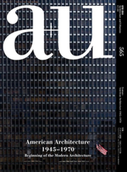American Architecture 1945-1970 (A+U 565)
