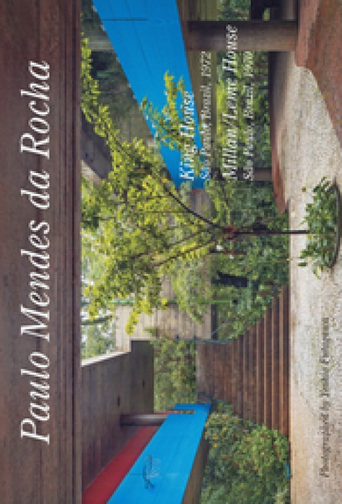 Paulo Mendes da Rocha - King House, Millan / Leme House (GA Residential Masterpieces 27)