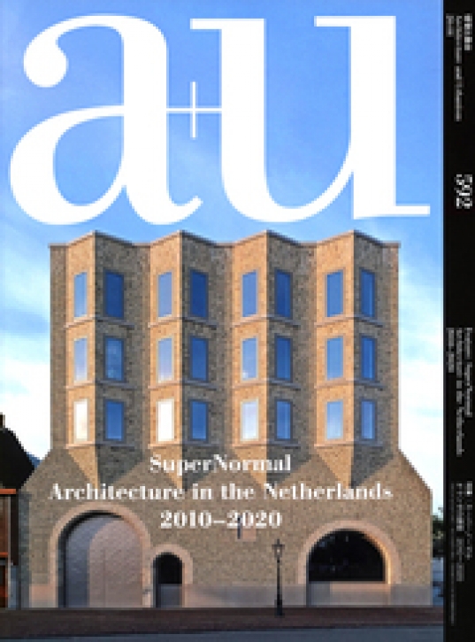 Supernormal - Architecture in the Netherlands 2010-2020 (A+U 592)
