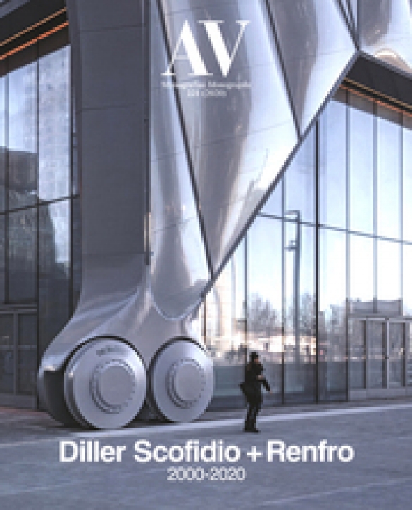 Diller Scofidio + Renfro 2000-2020 (AV Monographs 221)