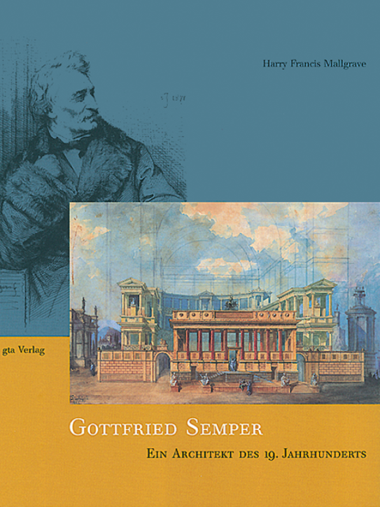 Gottfried Semper - Ein Architekt des 19. Jahrhunderts