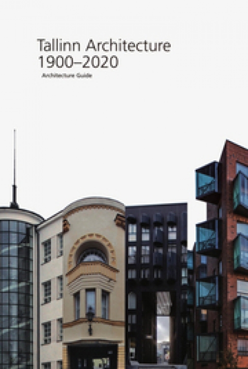 Tallinn Architecture 1900-2020