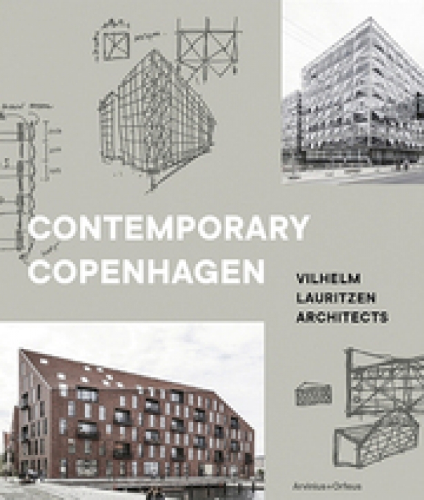 Contemporary Copenhagen - Vilhelm Lauritzen Architects