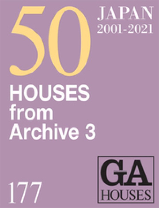 GA Houses 177 - 50 Houses from Archive Vol. 3