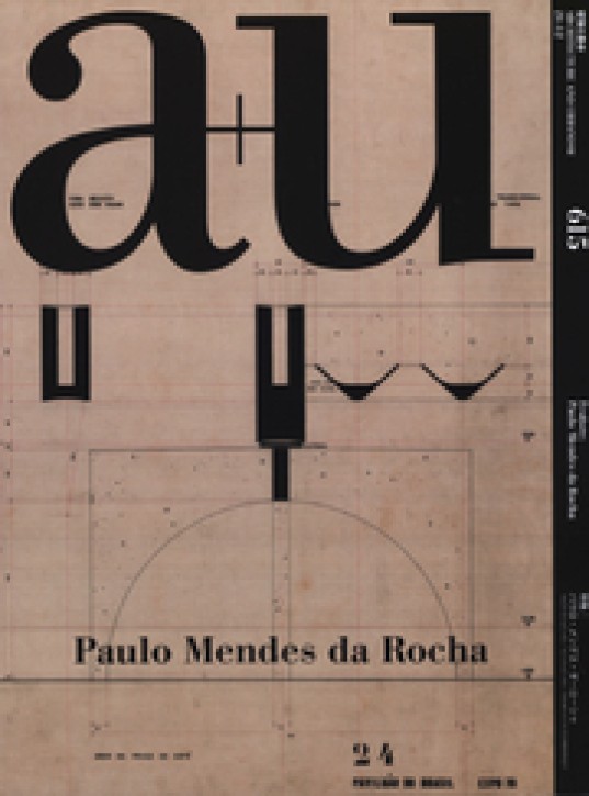 Paulo Mendes Da Rocha (A+U 615)