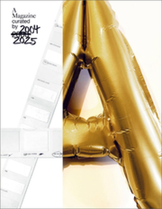  A Magazine Curated By 2000/2004-2025