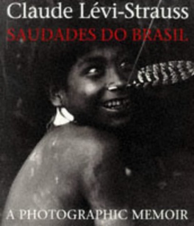 Saudades Do Brasil: A Photographic Memoir 